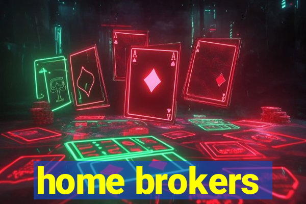 home brokers